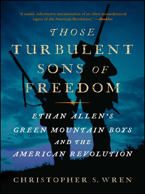 Title details for Those Turbulent Sons of Freedom by Christopher S. Wren - Available
